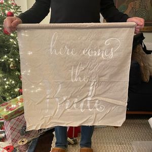 Here comes the bride cloth sign